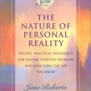 The Nature of Personal Reality